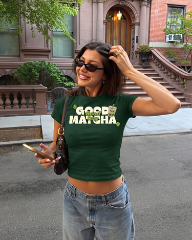 Good Matcha Good Day It Girl Baby tee for Women