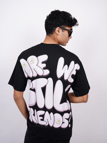 Are We Still Friends ? : Tyler the Creator Drop Sleeved Tee For Men and Women