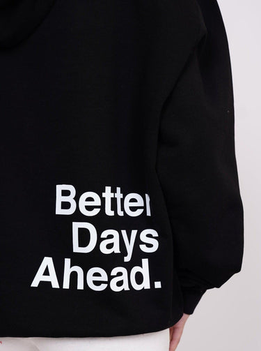 Better Days Ahead Hoodie - BurgerBae