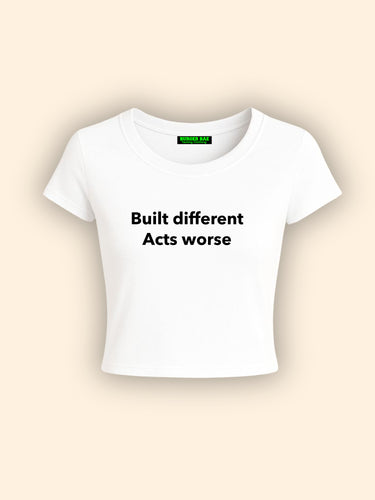 Built Different Act Worse it Girl Baby tee for Women
