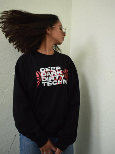 Deep Dark Dirty Techno Sweatshirt Sweatshirt Burger Bae