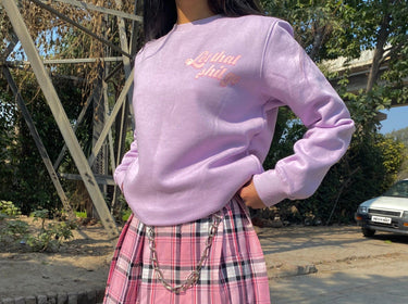 Let That Shit Go Sweatshirt Sweatshirt Burger Bae S Lilac