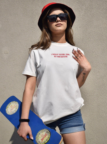 Suck At Texting Come Get High Oversized Tee (T-shirt) Oversized T-shirt Burger Bae FreeSize White