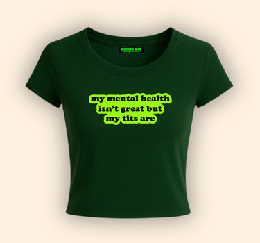 Mental Health x TI*s It Girl Baby tee for Women