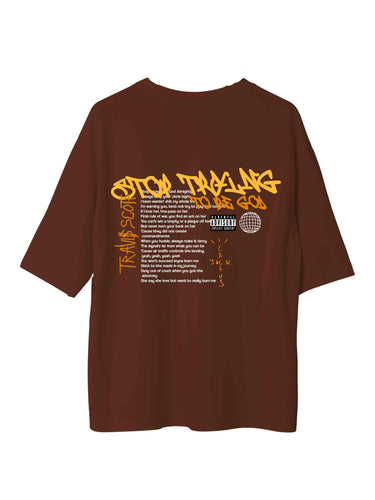 Travis Scott Stop Trying To Be God Oversized  Tee For Men and Women