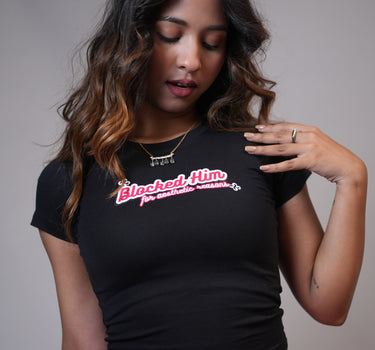 Blocked Him it Girl Baby tee for Women