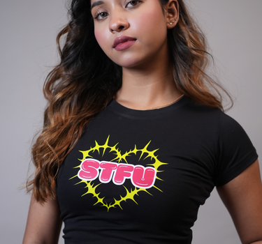STFU it Girl Baby tee for Women