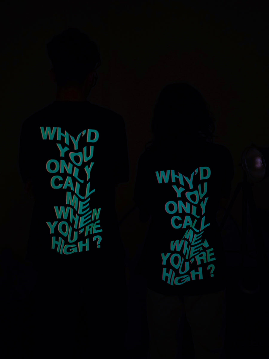 Call Me When You're High (Blue Glow) Drop-Sleeved  Tee For Men and Women