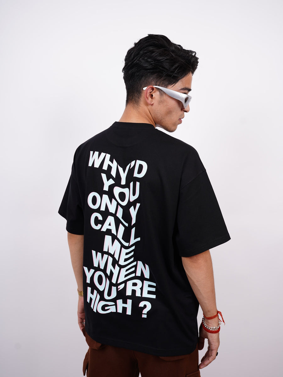 Call Me When You're High (Blue Glow) Drop-Sleeved Unisex Tee