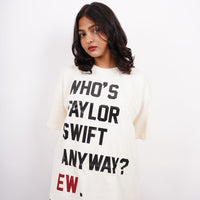 Taylor Swift : Who’s Taylor Swift anyway? Drop Sleeved Tee For Women