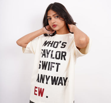 Taylor Swift : Who’s Taylor Swift anyway? Drop Sleeved Tee For Women