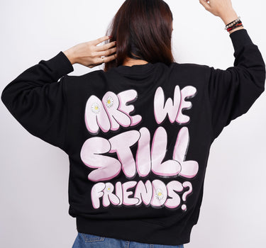 Are We Still Friends ? : Tyler the Creator Heavyweight Baggy Sweatshirt For Men And Women