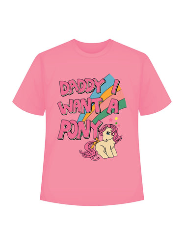 Daddy i want pony : Regular  Tee For Men and Women