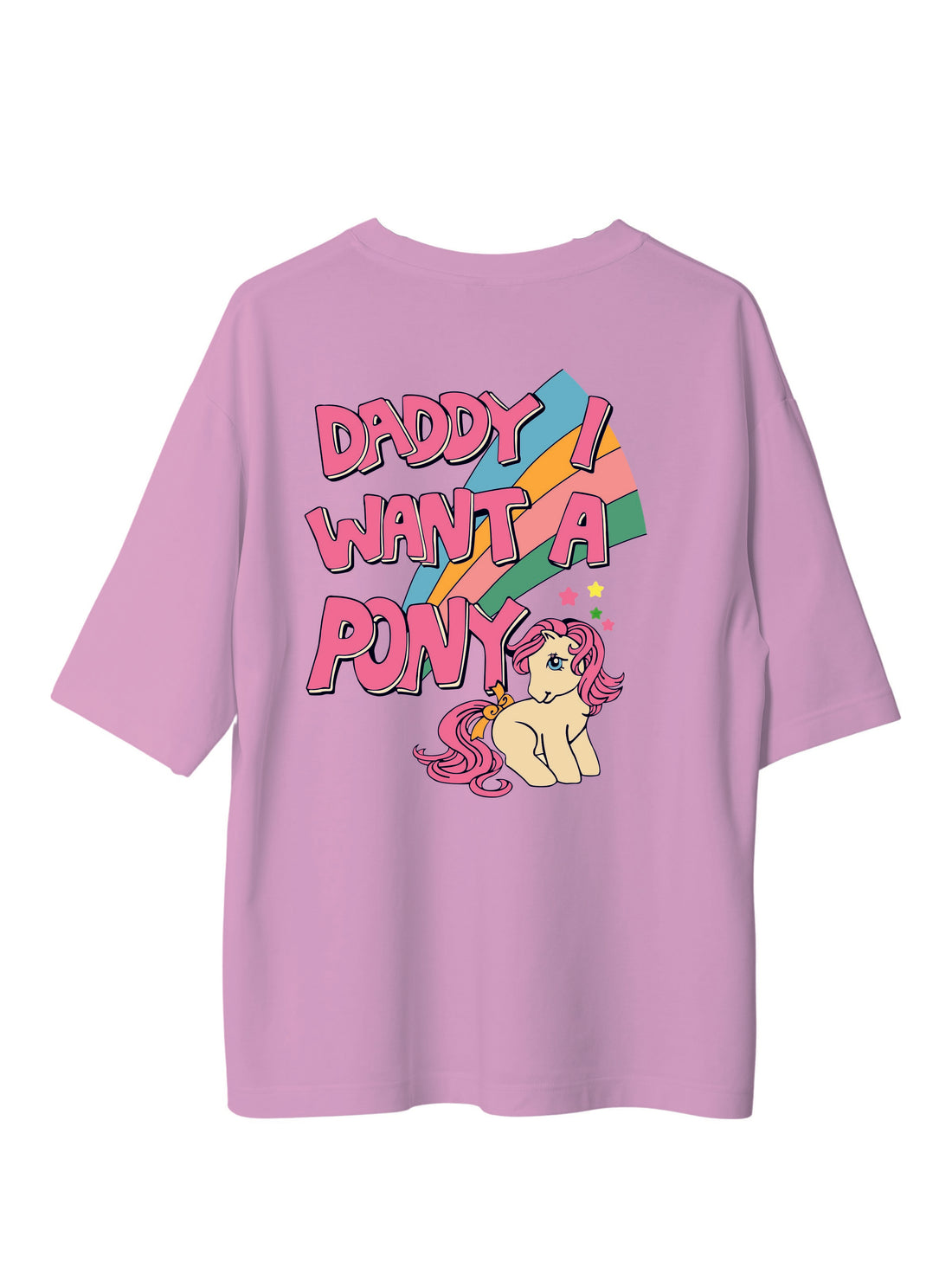 Daddy I Want A Pony - Burger Bae Oversized  Tee For Men and Women