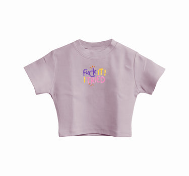 Fuck It I Tried : Burger Bae Round Neck Crop Baby Tee For Women