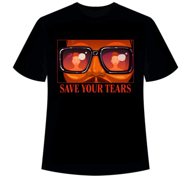 The Weekend Save Your Tears : Regular Tee   For Men and Women