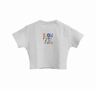 Slow Progress Is Still Progress : Burger Bae Round Neck Crop Baby Tee For Women