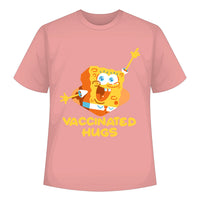 SpongeBob - Vaccinated Hugs. Regular Tee For Men and Women