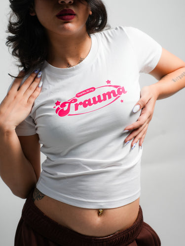 Thanks it’s my trauma - It Girl Baby tee for Women