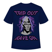 Trip out rave on - Regular Unisex Tee