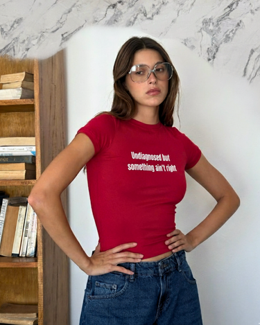 Undiagnosed but something ain't right It Girl Baby tee for Women