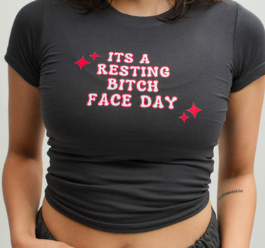 Resting Bi*ch face - IT Girl Baby Tee For Women