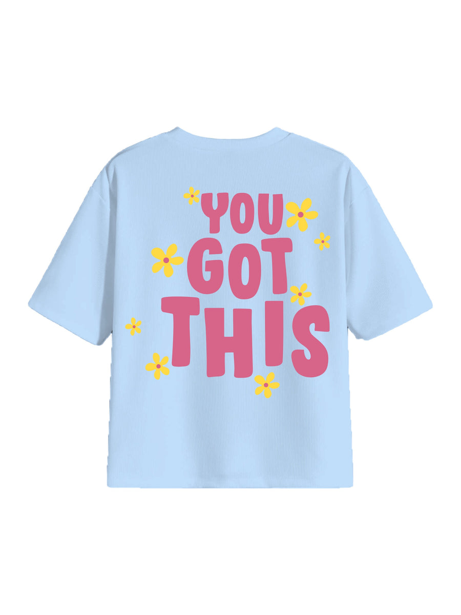You Got This - Round Neck Drop-Sleeved Unisex Tee