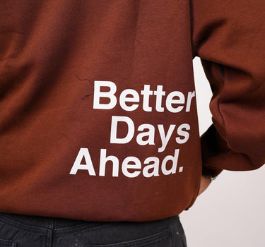 Better Days Ahead Hoodie - BurgerBae