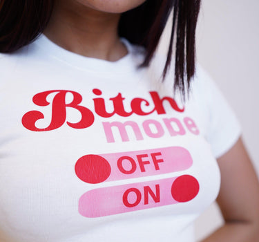 Bitch mode Baby Tee (T-shirt) Tops Burger Bae 