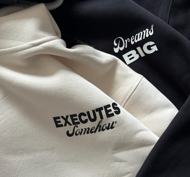 Dreams Big - Executes Somehow Couple Hoodie