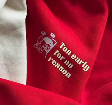 Too Early - Always Late Couple Hoodie