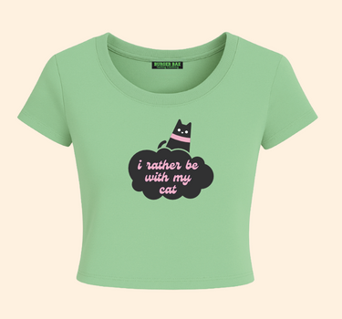 I rather be with my cat it Girl Baby tee for Women