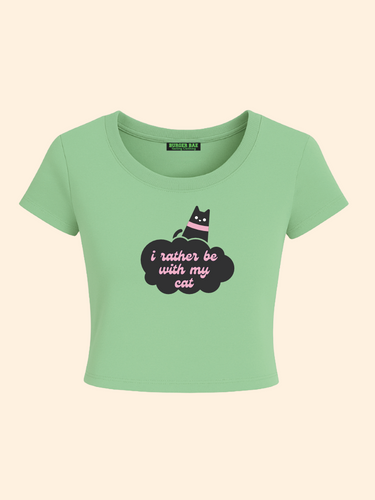 I rather be with my cat it Girl Baby tee for Women
