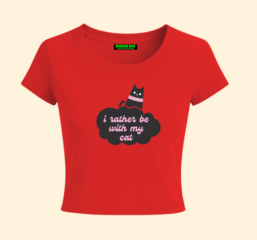 I rather be with my cat it Girl Baby tee for Women