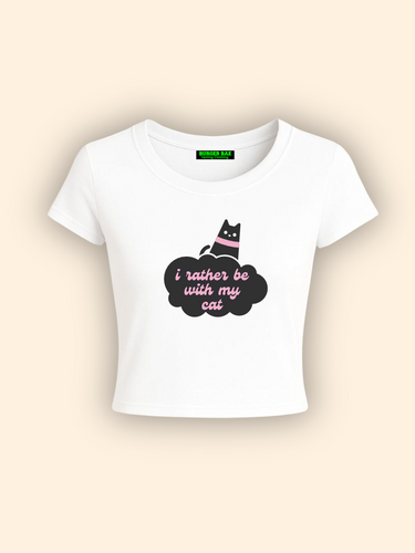 I rather be with my cat it Girl Baby tee for Women