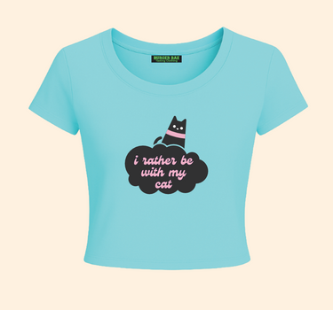 I rather be with my cat it Girl Baby tee for Women