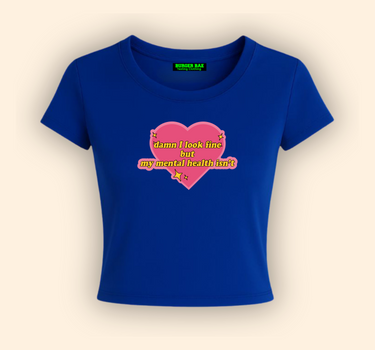 Mental Health It Girl Baby tee for Women