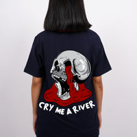 Cry Me a River - Regular  Tee For Men and Women