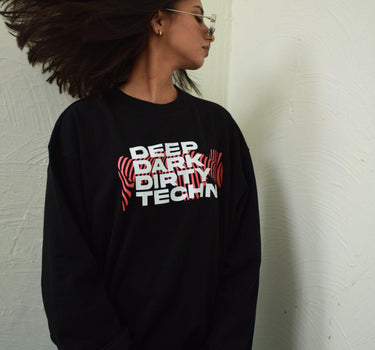 Deep Dark Dirty Techno Sweatshirt Sweatshirt Burger Bae 