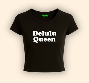 Delulu Queen it Girl Baby tee for Women
