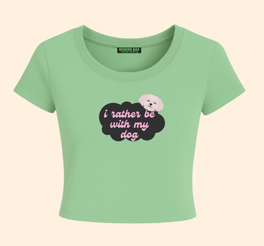 I rather be with my Dog it Girl Baby tee for Women