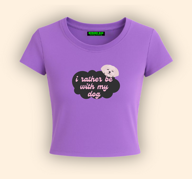 I rather be with my Dog it Girl Baby tee for Women