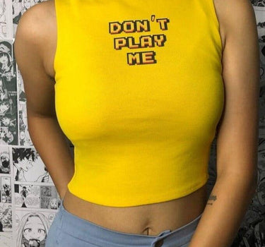 Don't Play Me Rachel Tank Tanks Burger Bae 