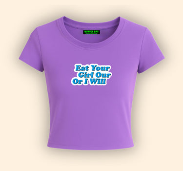 Eat Your Girl it Girl Baby tee for Women