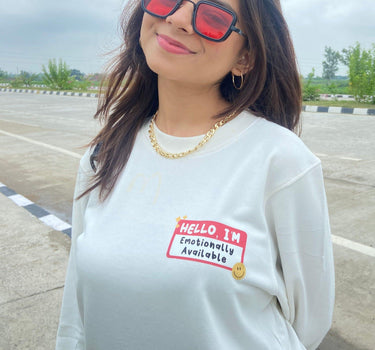 Emotionally Available Sweatshirt Sweatshirt Burger Bae 