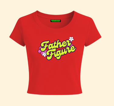 Father Figure it Girl Baby tee for Women