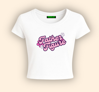 Father Figure it Girl Baby tee for Women