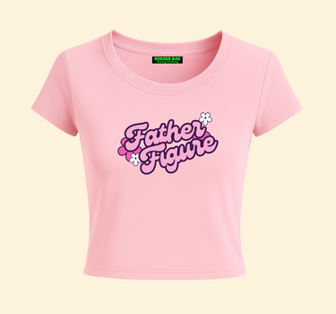Father Figure it Girl Baby tee for Women