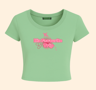 His Favourite Trip it Girl Baby tee for Women