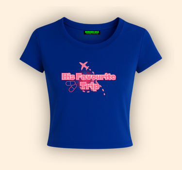 His Favourite Trip it Girl Baby tee for Women